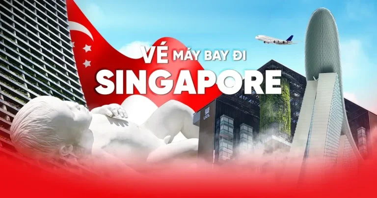 Vé máy bay đi Singapore