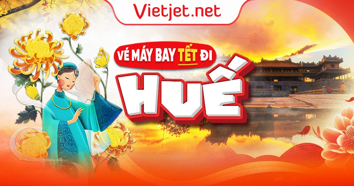 Đặt vé máy bay Tết đi Huế giá rẻ