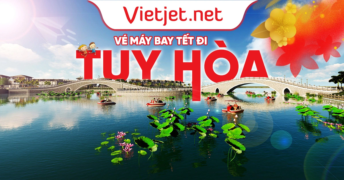 Vé máy bay Tết đi Tuy Hòa