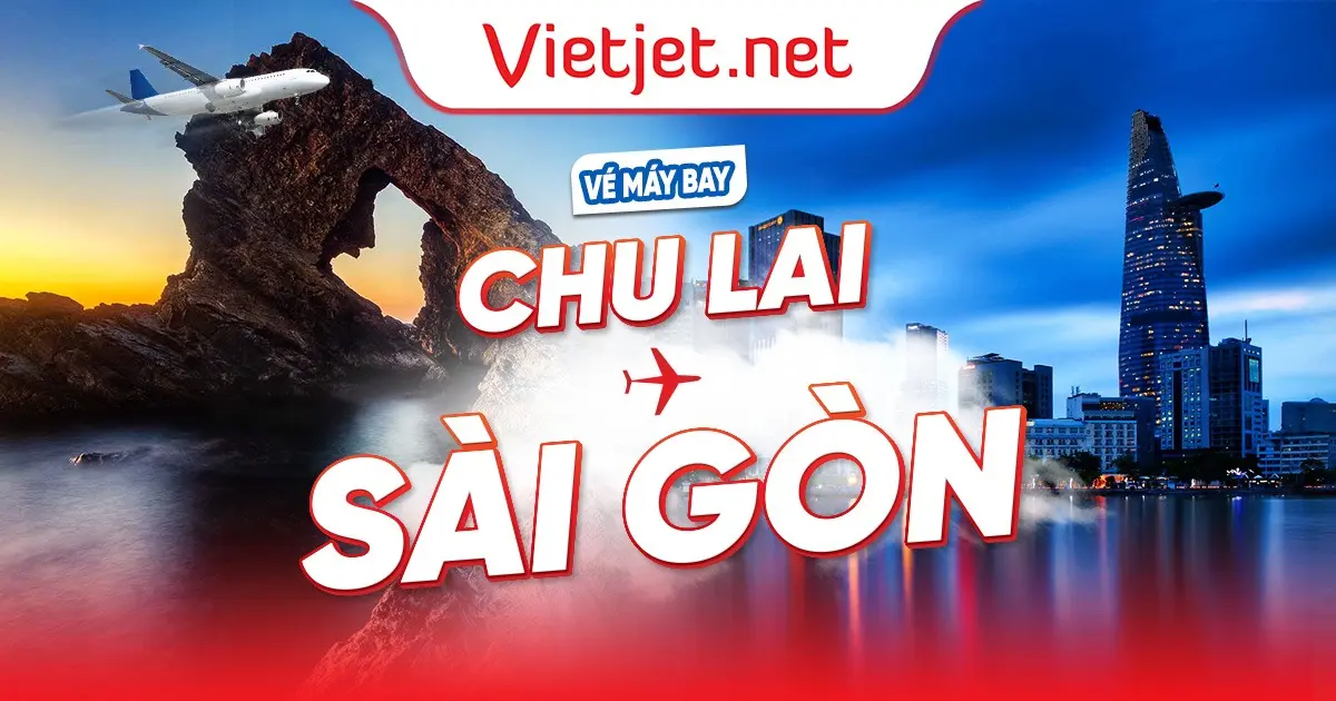Vé máy bay Chu Lai đi Sài Gòn (TP. HCM) giá rẻ