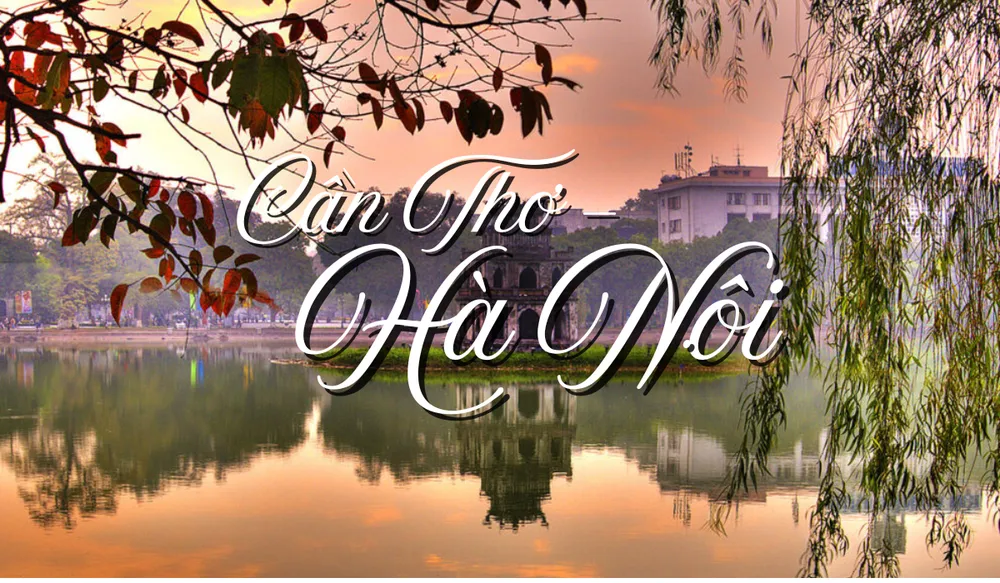 Vé máy bay Cần Thơ Hà Nội giá rẻ hôm nay