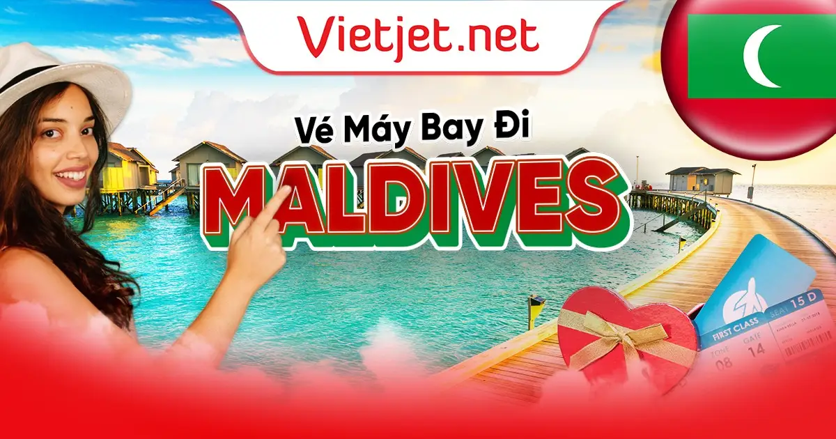 Vé máy bay đi Maldives giá rẻ mới cập nhật