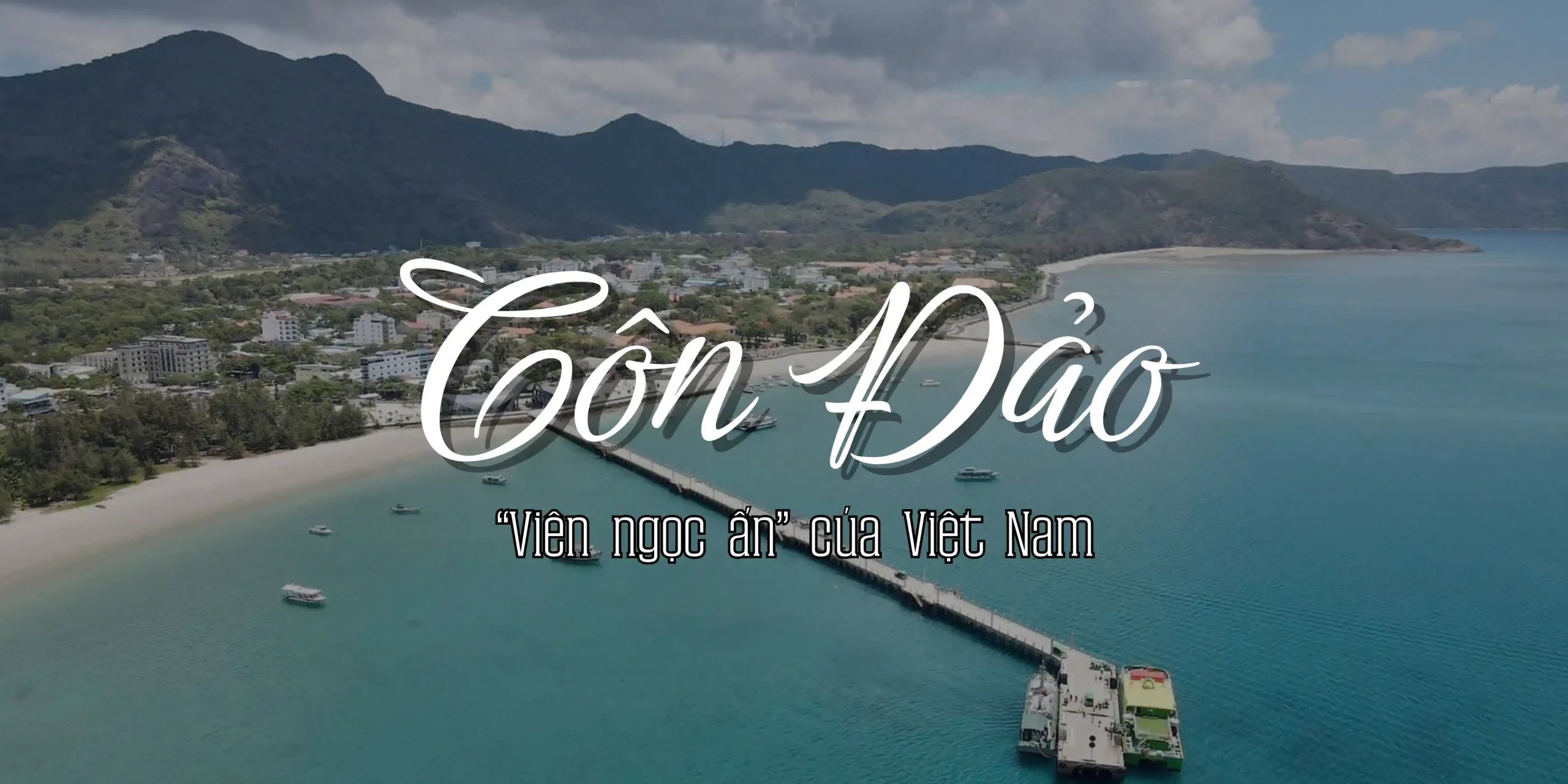 Vé máy bay Sài Gòn đi Côn Đảo giá rẻ
