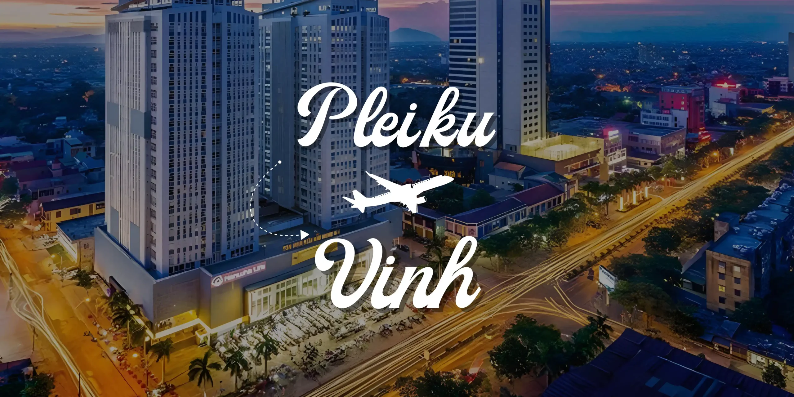 Vé máy bay Pleiku đi Vinh mới cập nhật