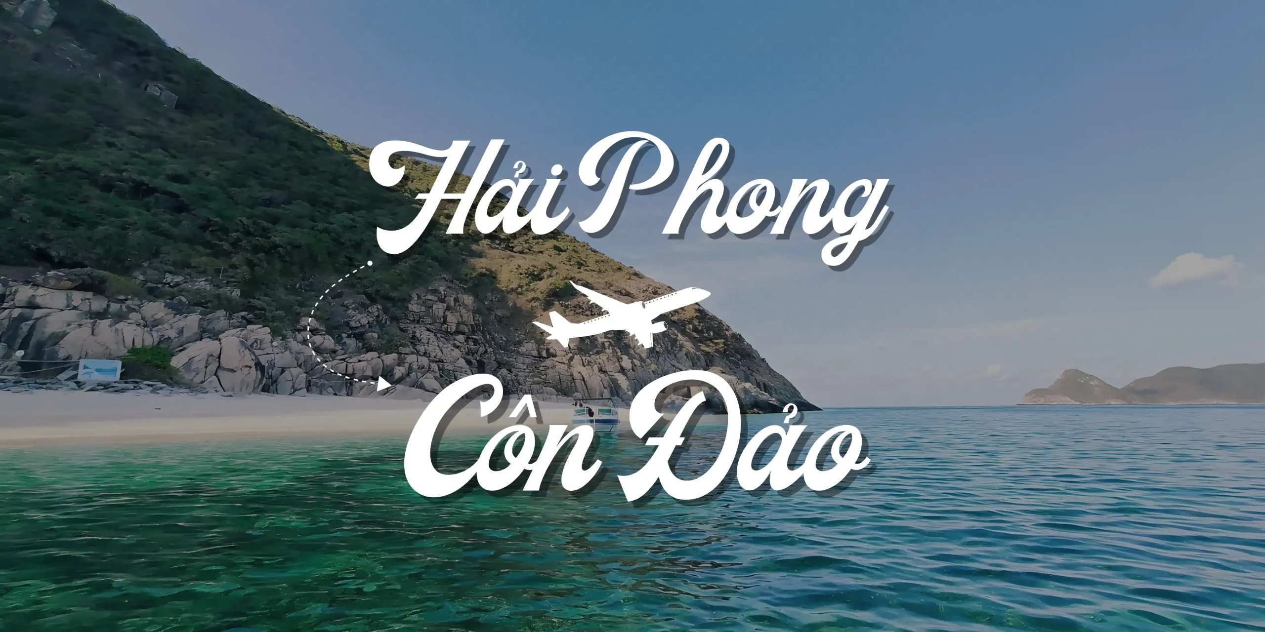 Vé máy bay Hải Phòng đi Côn Đảo hôm nay