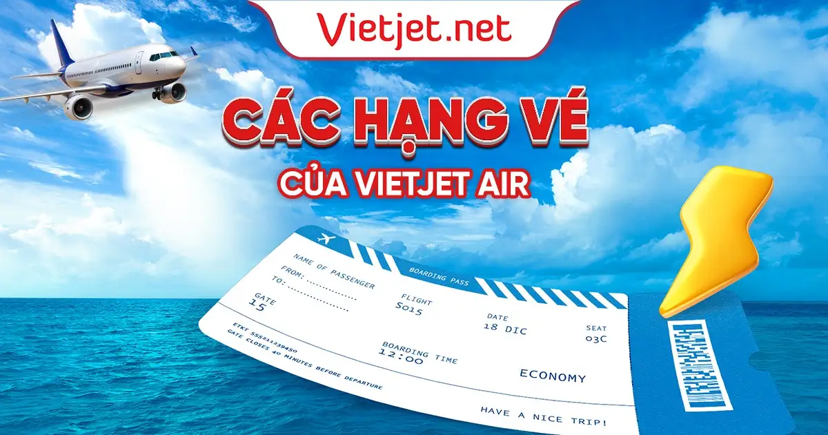 [MỚI] Các hạng vé của Vietjet Air