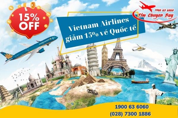 Giảm ngay 15% vé máy bay Quốc tế Vietnam Airlines