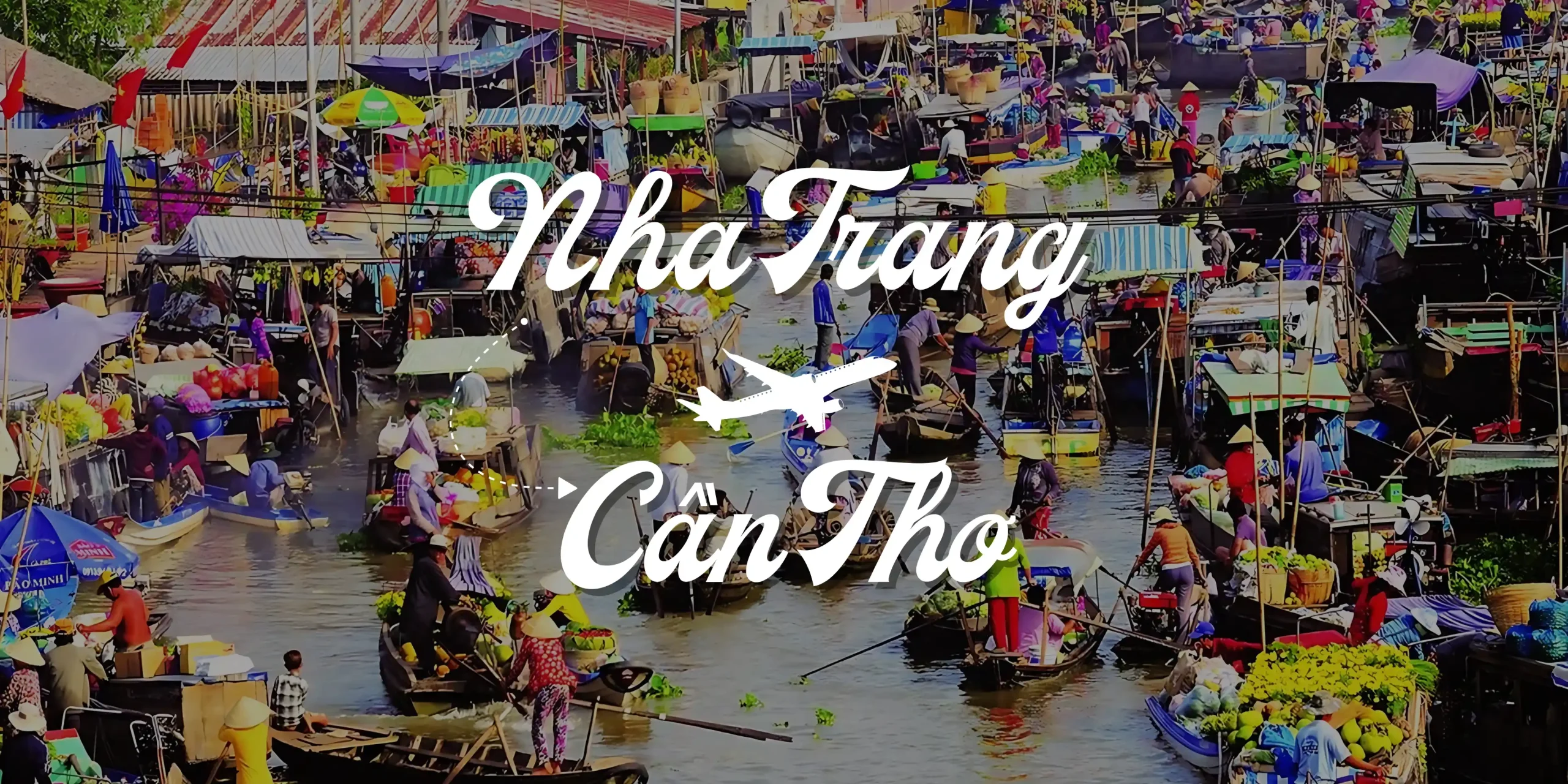 Vé máy bay Nha Trang đi Cần Thơ giá rẻ hôm nay