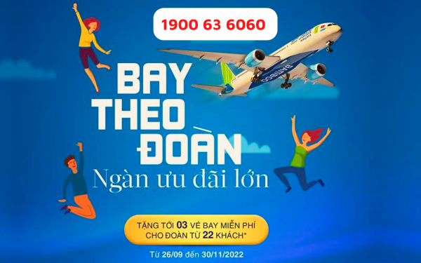 Bamboo tặng vé miễn phí cho đoàn từ 22 khách