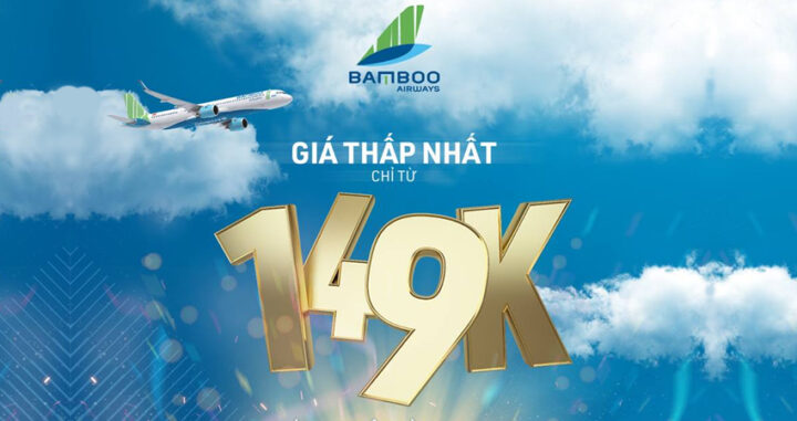 Bạn có thể canh khuyến mãi Bamboo Airways để đặt vé đoàn Bamboo giá rẻ