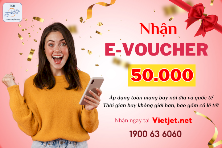 Nhận thêm Voucher 50k khi đặt vé tại Vietjet (.net)