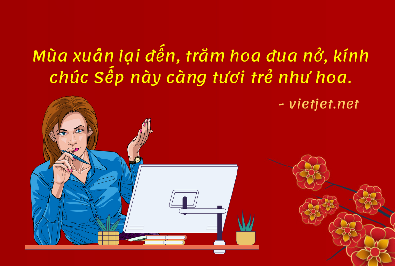 Câu chúc Tết dành cho Sếp