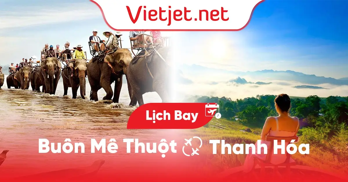 Lịch bay Buôn Mê Thuột đi Thanh Hóa hôm nay