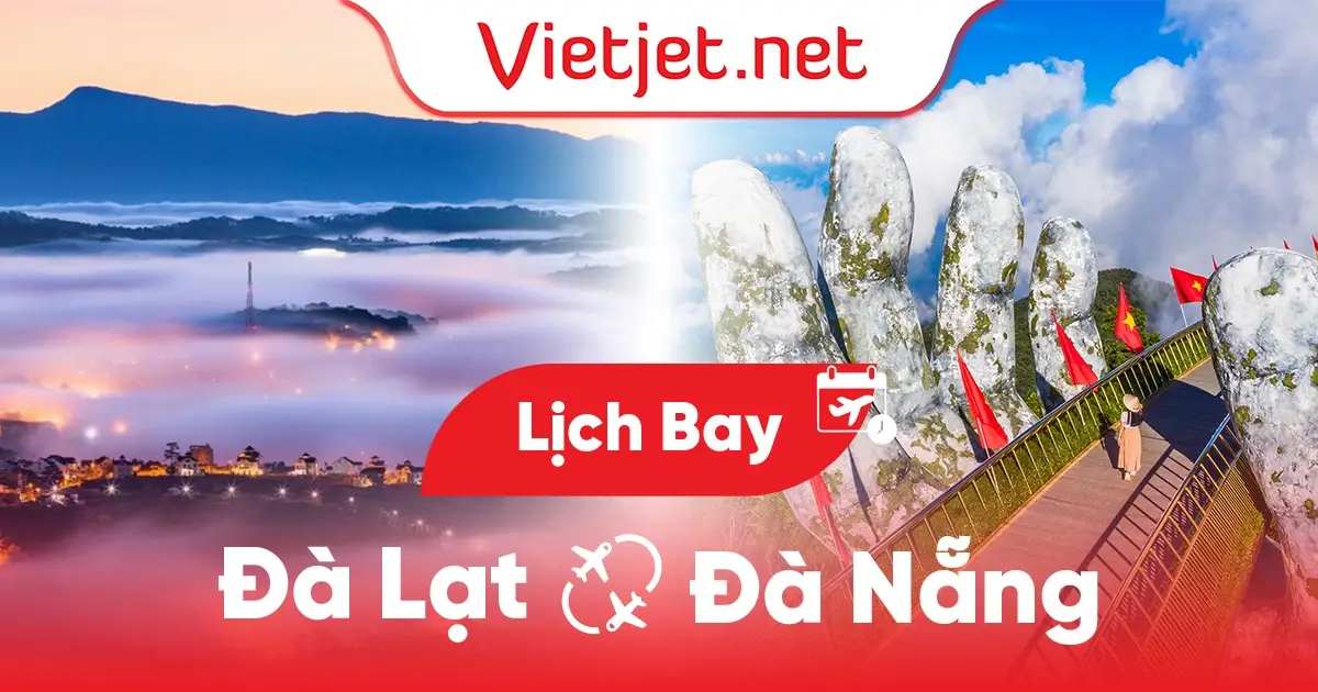 Lịch bay Đà Lạt đi Đà Nẵng hôm nay