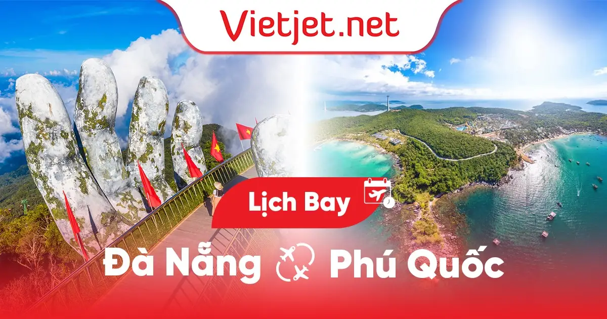 Lịch bay Đà Nẵng đi Phú Quốc hôm nay