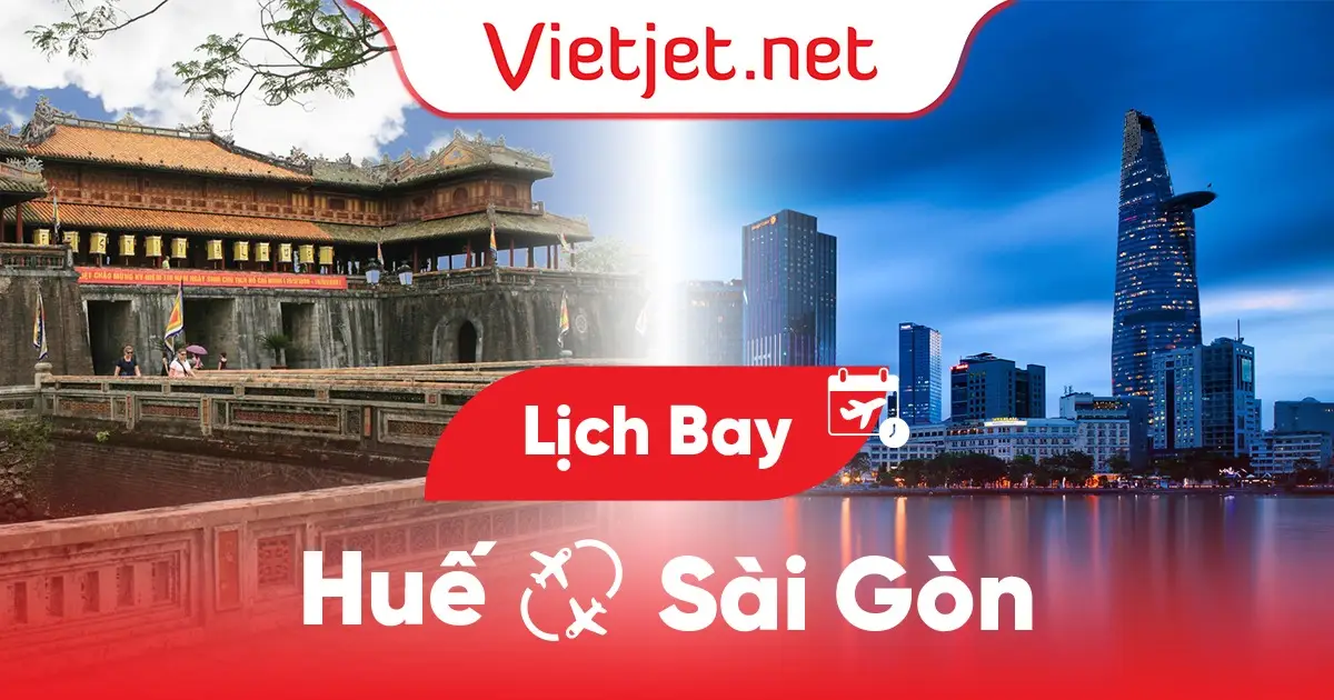 Lịch bay Huế đi Sài Gòn cập nhật hôm nay