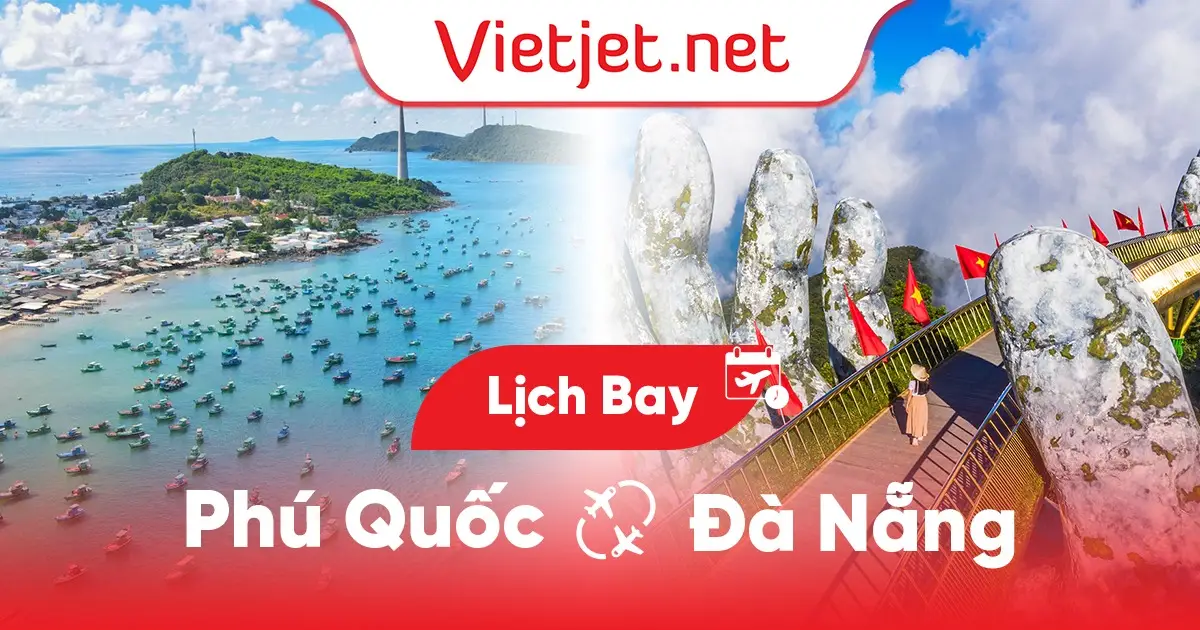 Lịch bay Phú Quốc đi Đà Nẵng hôm nay