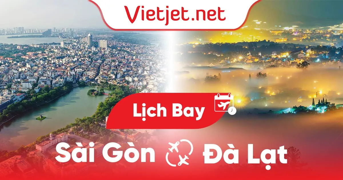 Lịch bay Sài Gòn đi Đà Lạt hôm nay