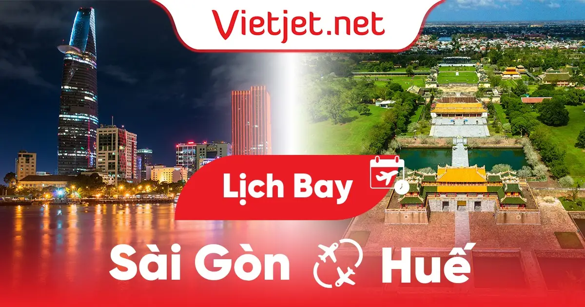 Lịch bay Sài Gòn (TP. HCM) Huế hôm nay