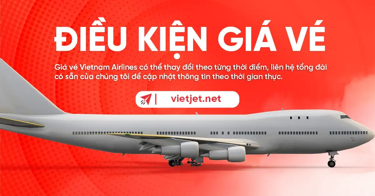 Điều kiện giá vé máy bay của các Hãng hàng không