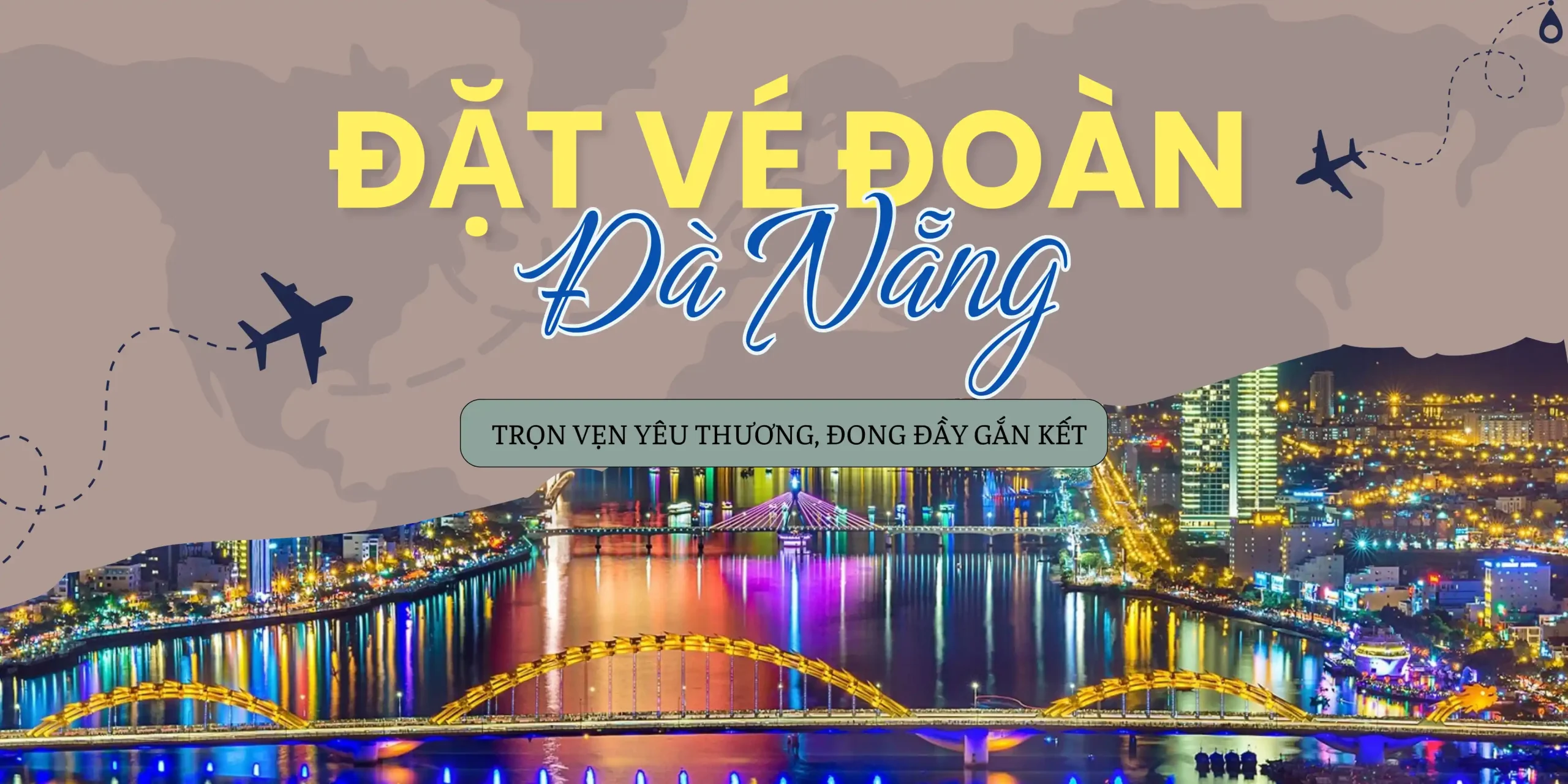 Đặt vé đoàn Đà Nẵng, trút bỏ lo toan để hành trình thêm trọn vẹn