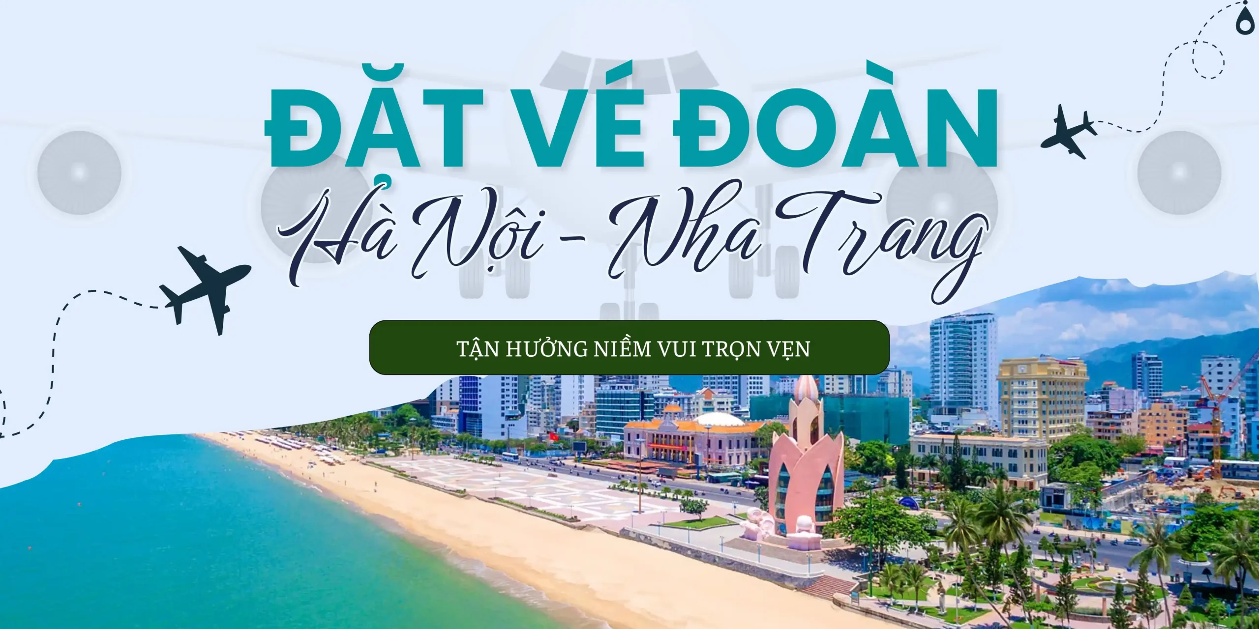 Đặt vé đoàn Hà Nội Nha Trang để tận hưởng niềm vui trọn vẹn
