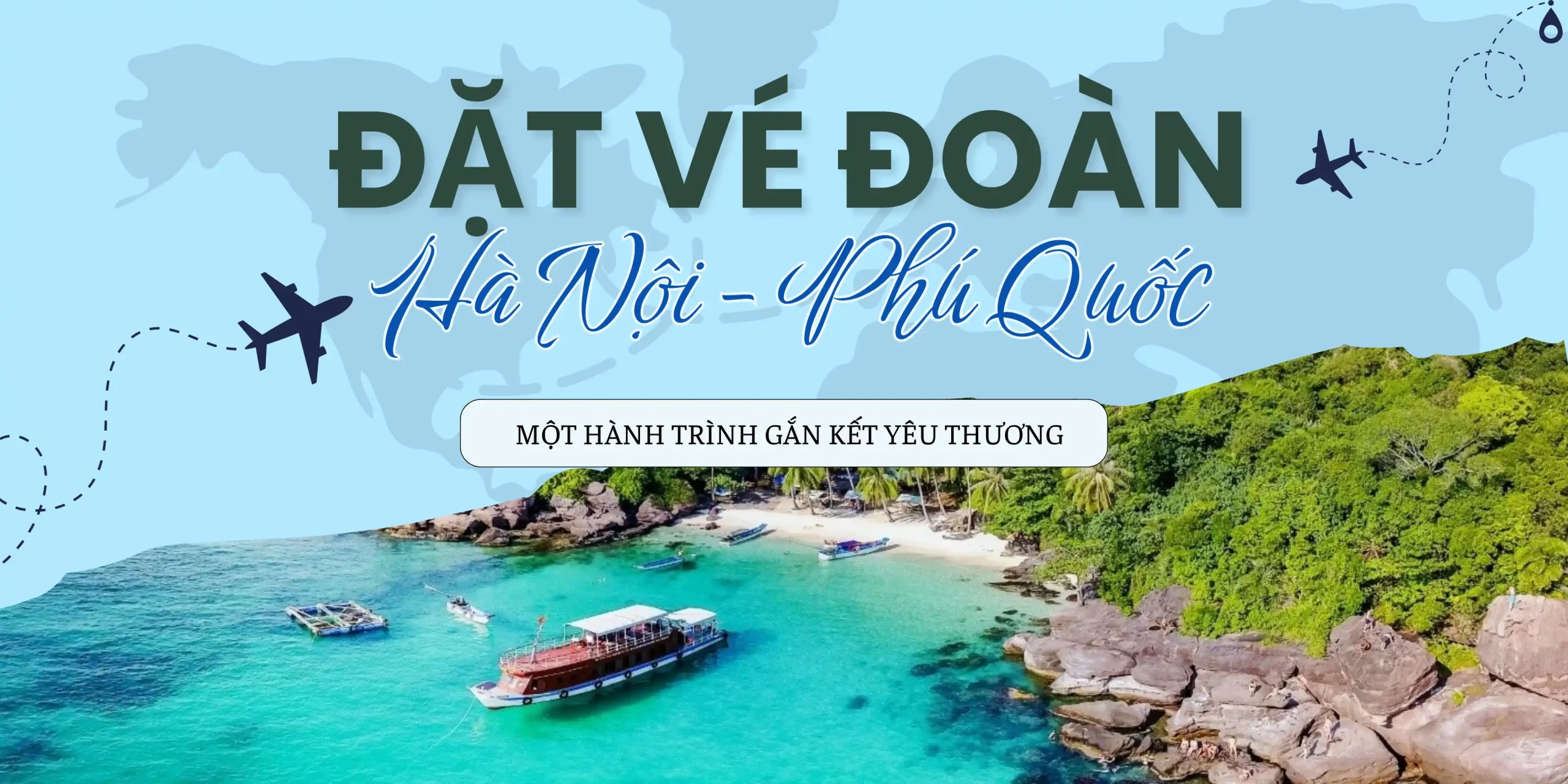 Đặt vé đoàn Hà Nội đi Phú Quốc để khởi đầu hành trình suôn sẻ