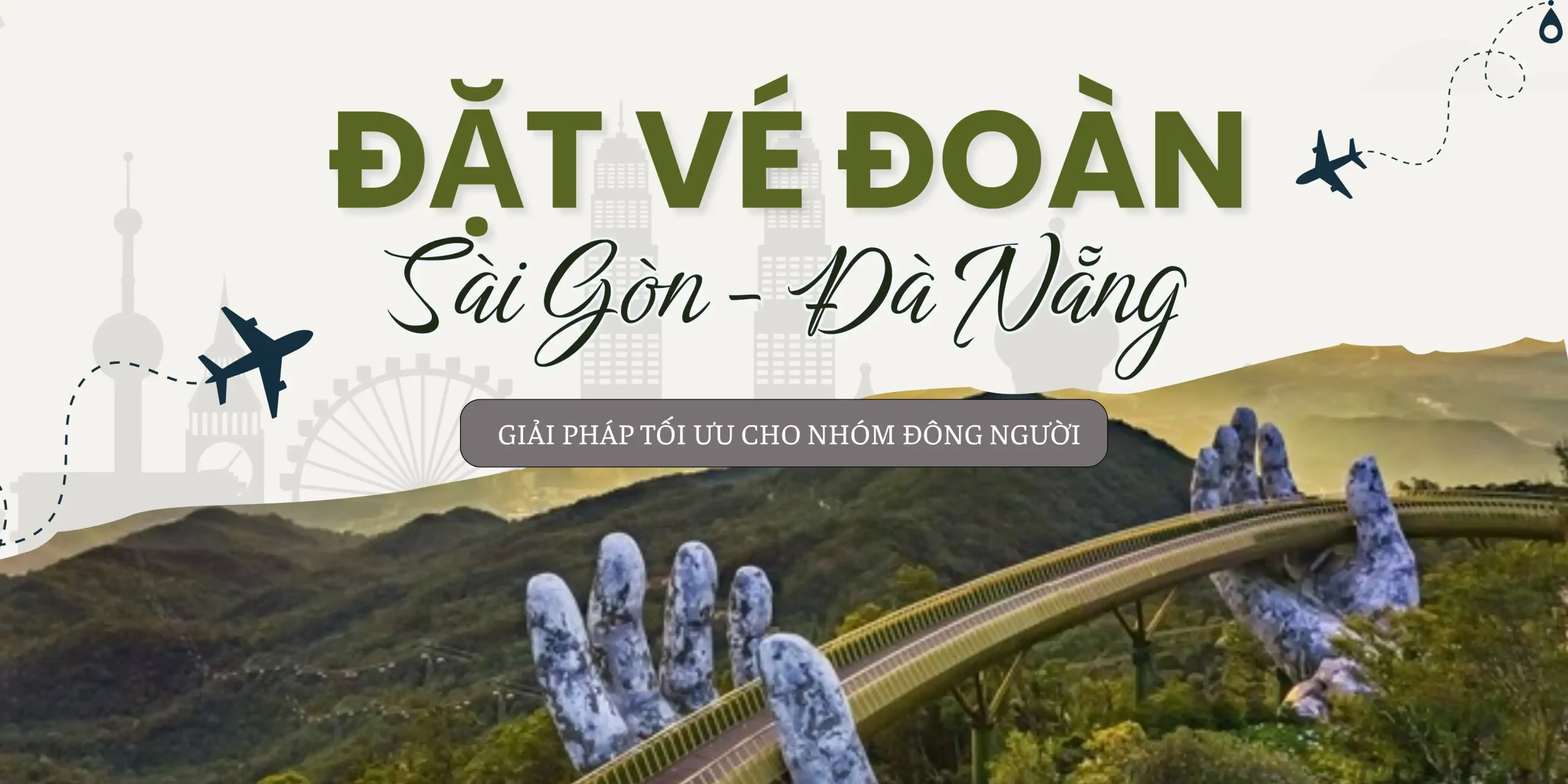 Đặt vé đoàn Sài Gòn Đà Nẵng, giải pháp tối ưu cho nhóm đông người