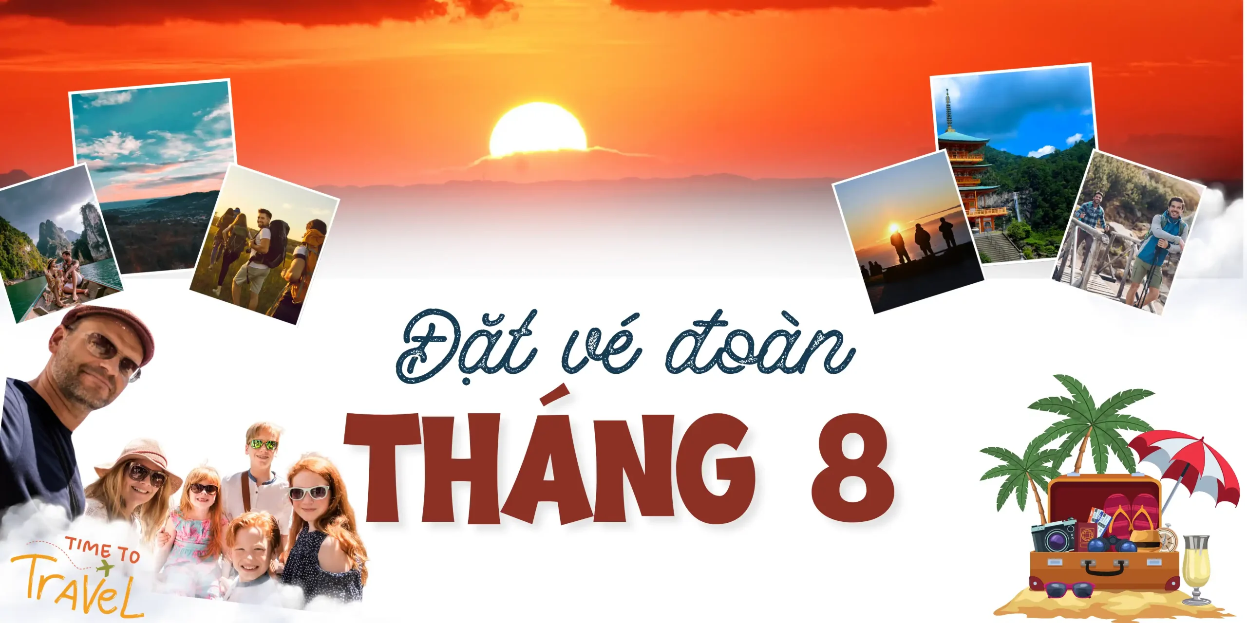 Đặt vé đoàn tháng 8