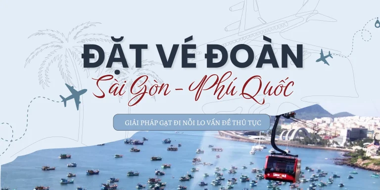 Đặt vé đoàn Sài Gòn Phú Quốc